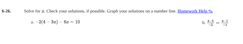 6-26. solve for ( x ). check your solutions, if possible. graph your so…