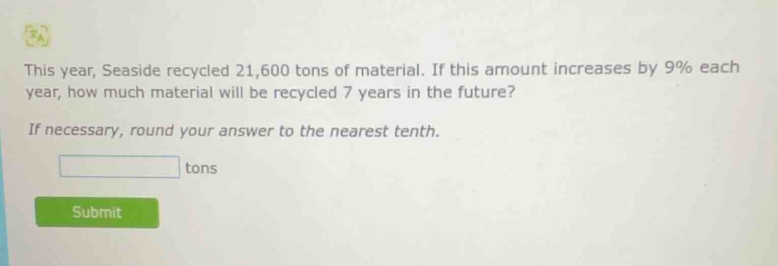 this year, seaside recycled 21,600 tons of material. if this amount inc…