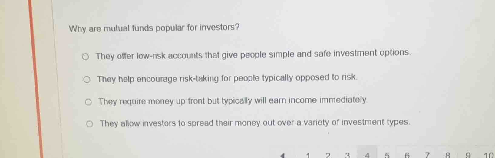 why are mutual funds popular for investors? ○ they offer low - risk acc…