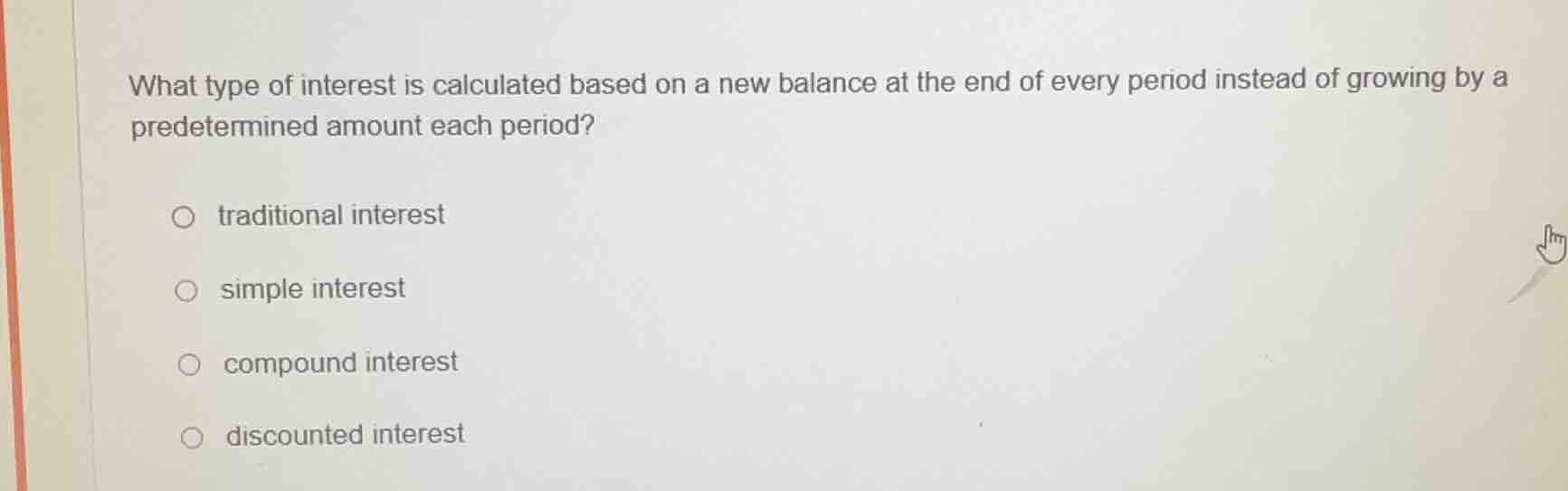 what type of interest is calculated based on a new balance at the end o…