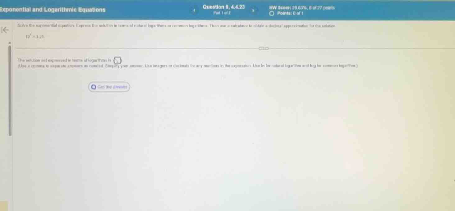 exponential and logarithmic equations question 9, 4.4.23 part 1 of 2 hw…