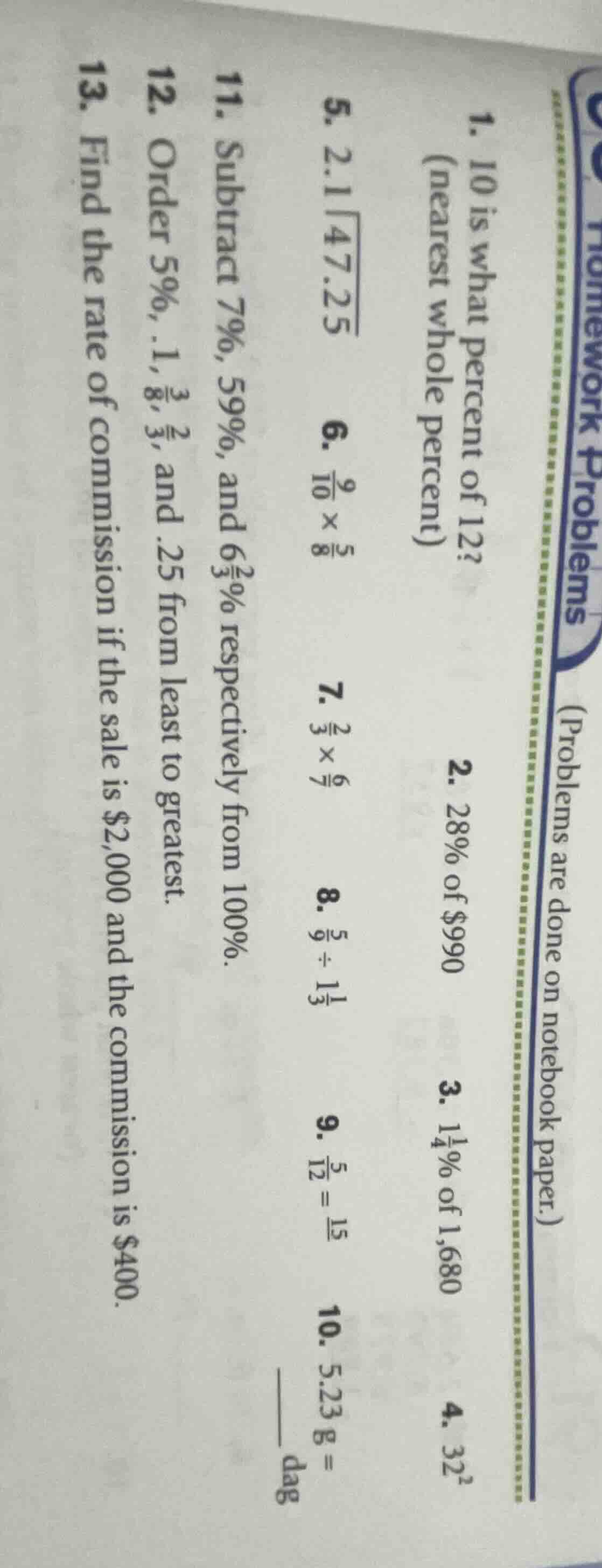 homework problems (problems are done on notebook paper.) 1. 10 is what …