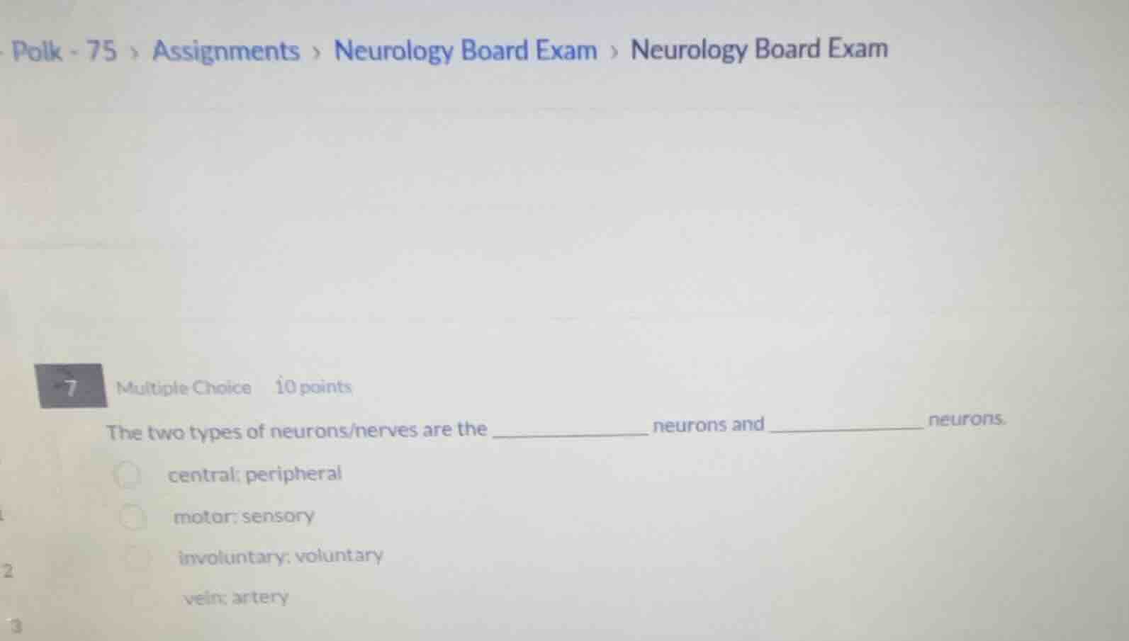 polk - 75 > assignments > neurology board exam > neurology board exam 7…