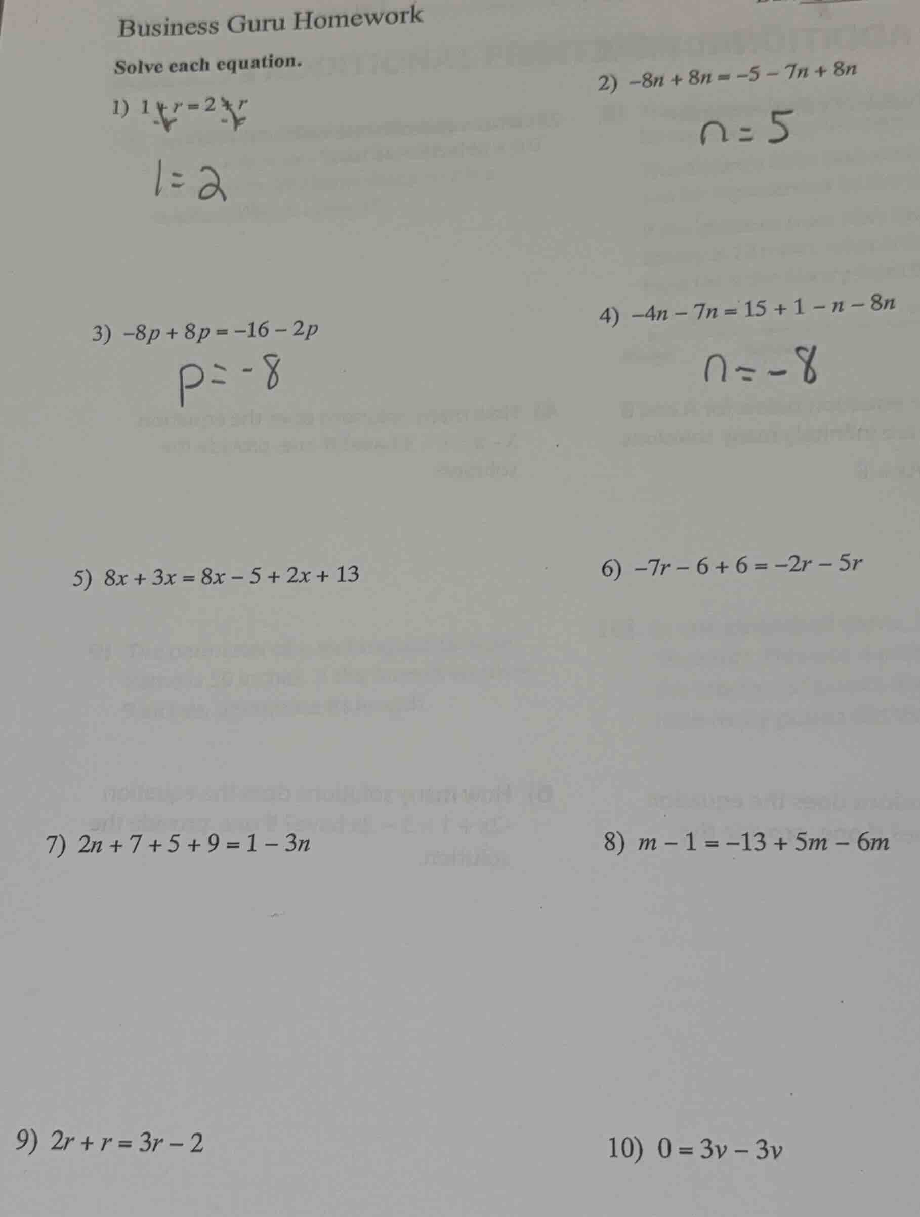 business guru homework solve each equation. 1) $1 + r = 2 + r$ 2) $-8n …