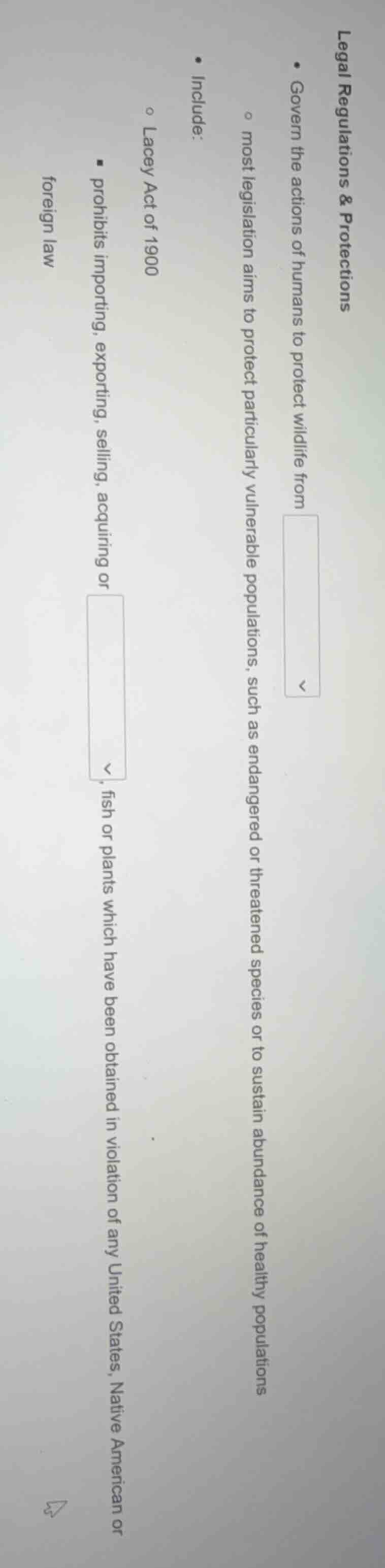 legal regulations & protections - govern the actions of humans to prote…