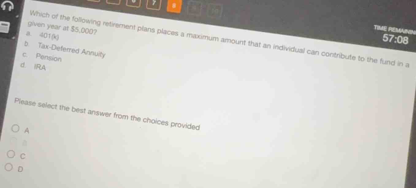 which of the following retirement plans places a maximum amount that an…