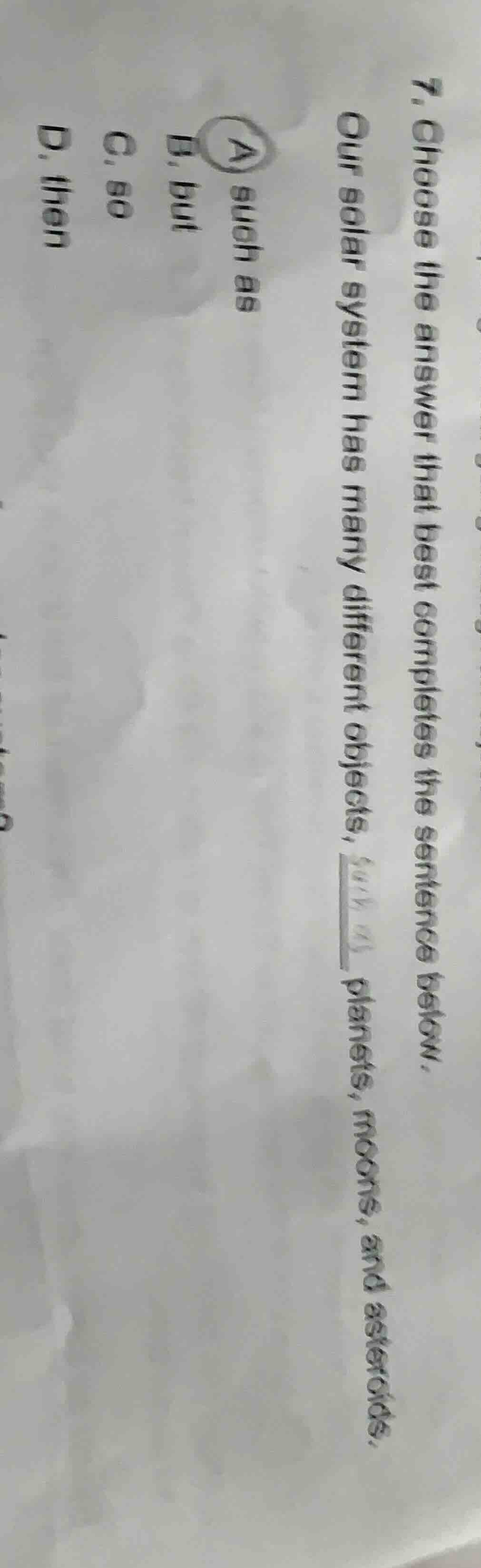 7. choose the answer that best completes the sentence below. our solar …