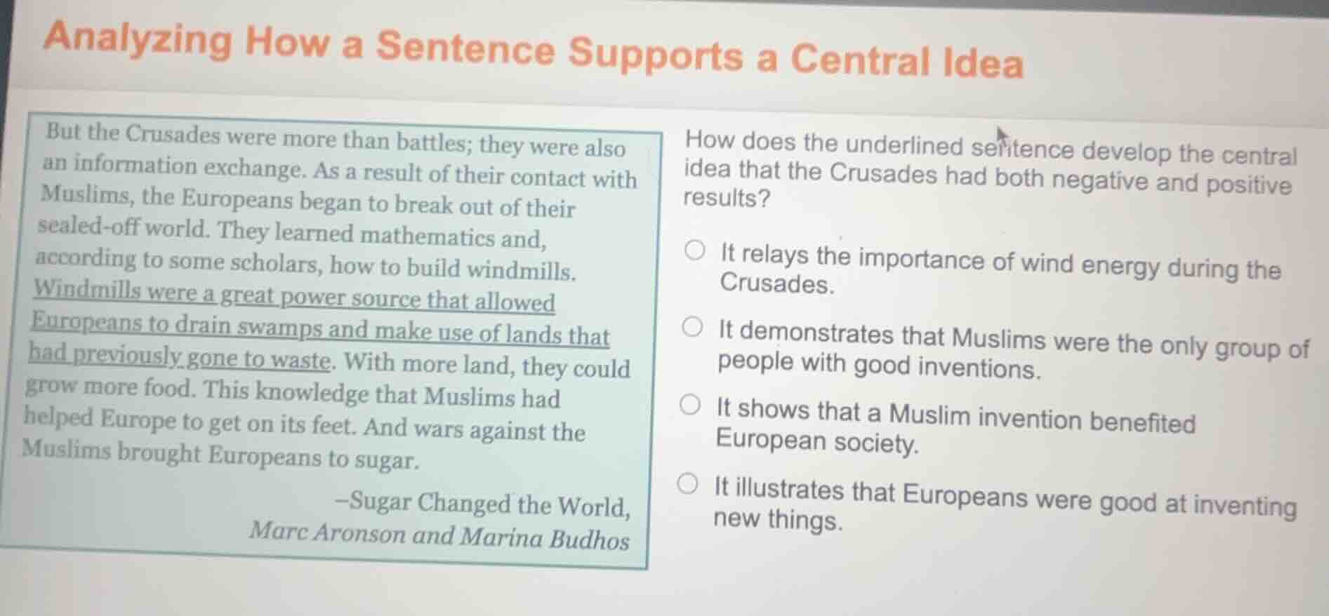 analyzing how a sentence supports a central idea but the crusades were …