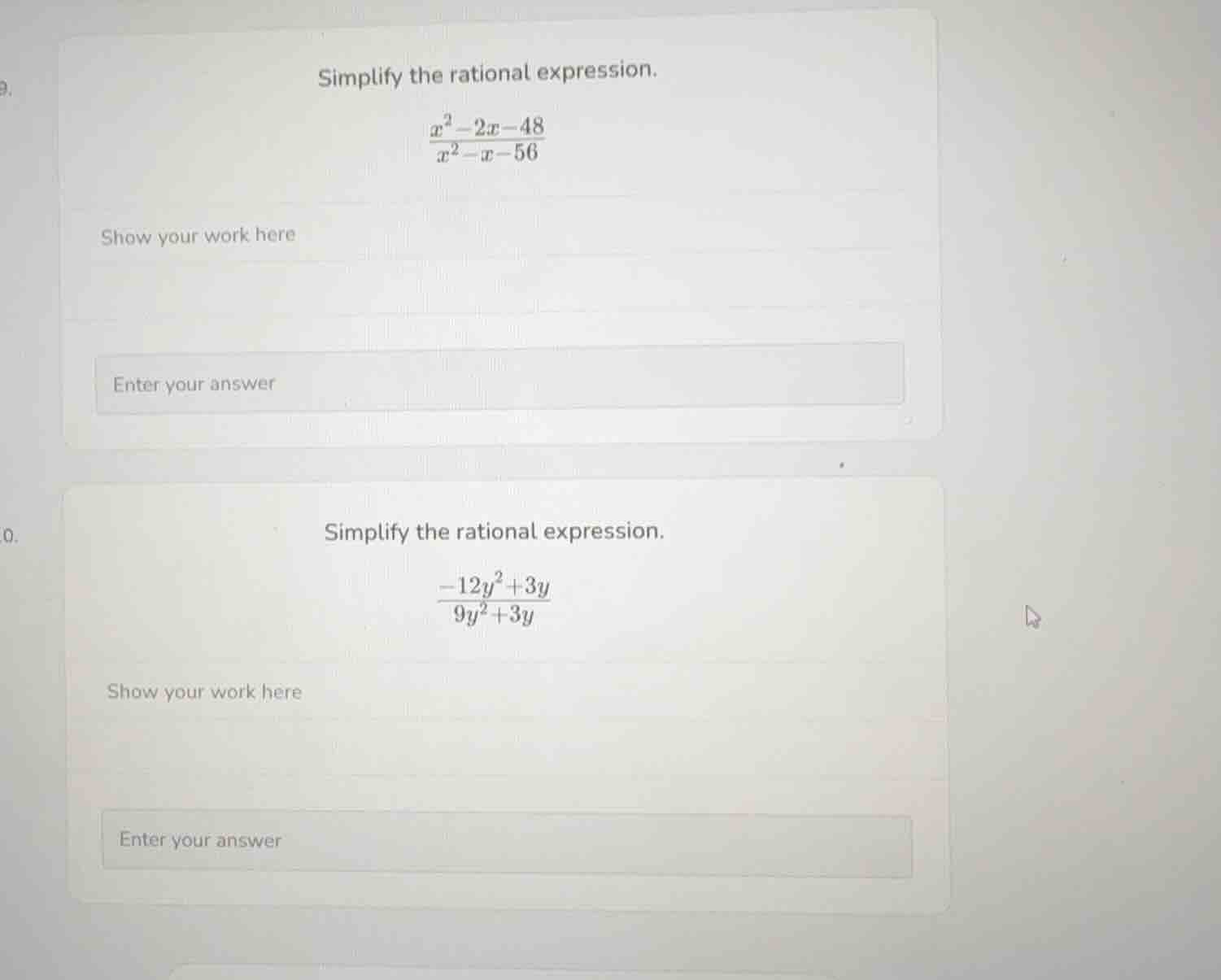 9. simplify the rational expression. \\(\\frac{x^2 - 2x - 48}{x^2 - x -…