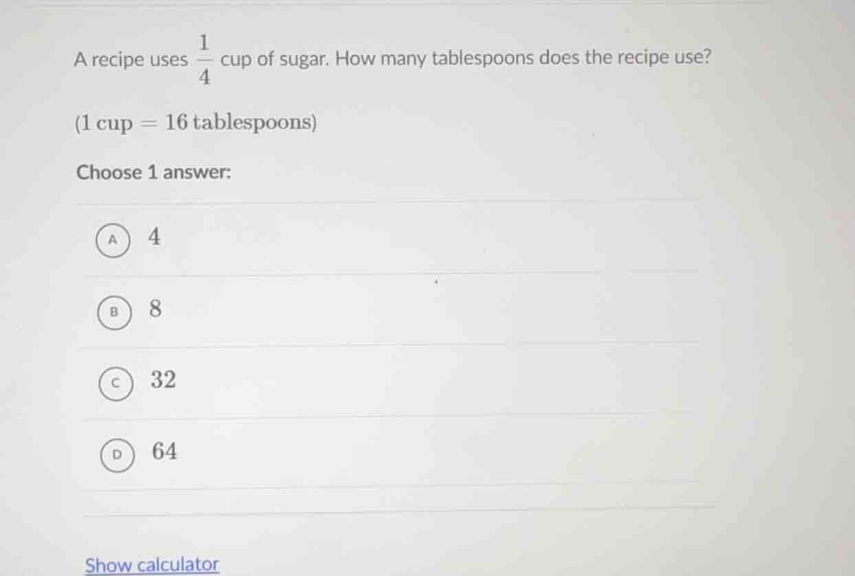 a recipe uses \\(\frac{1}{4}\\) cup of sugar. how many tablespoons does…