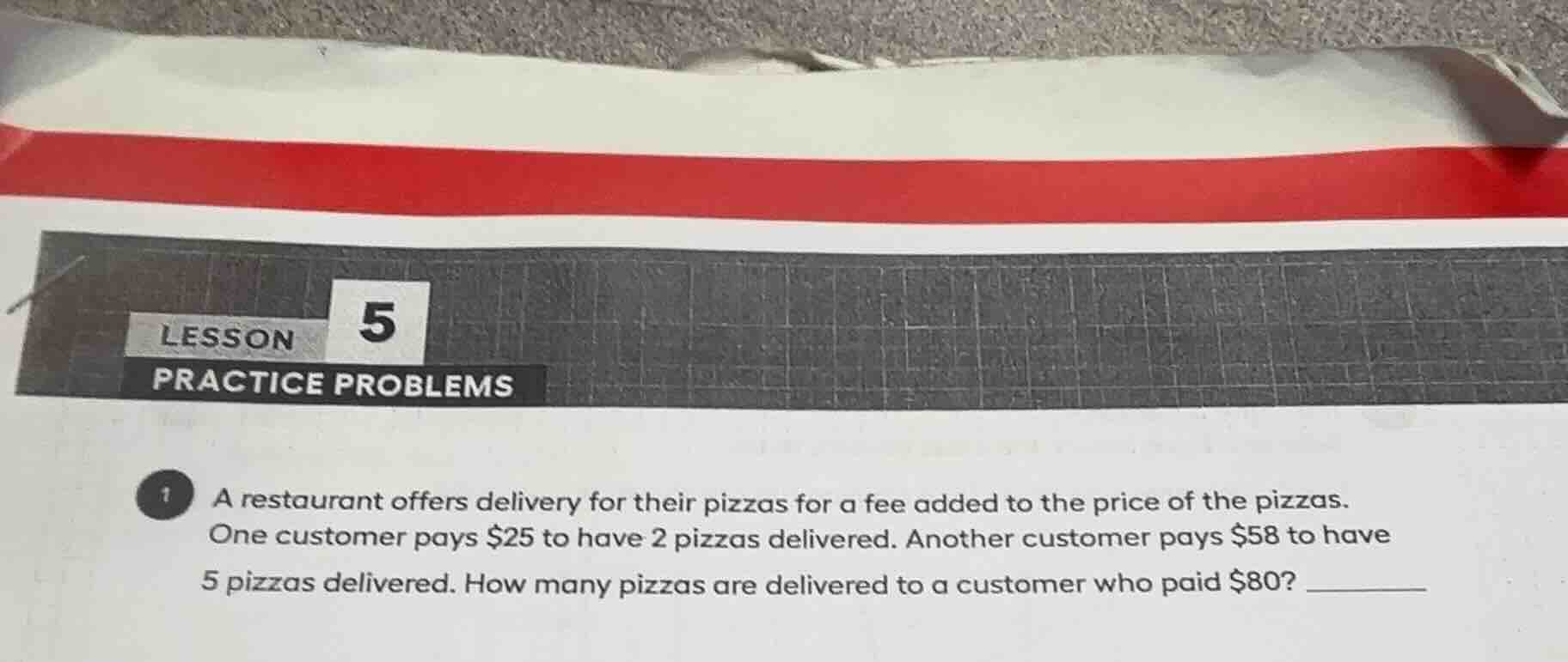 lesson 5 practice problems 1 a restaurant offers delivery for their piz…