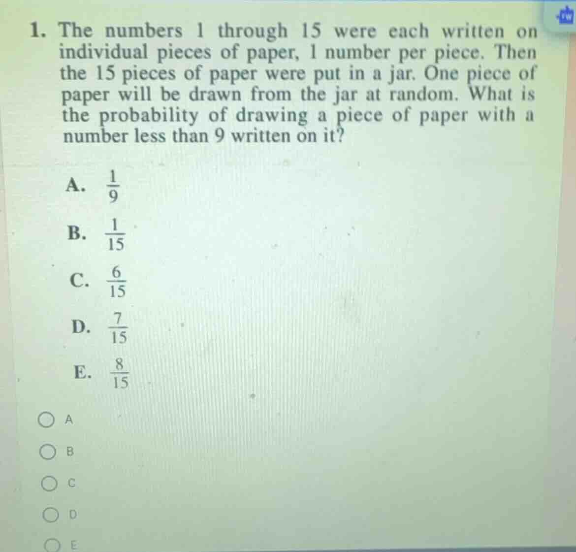 1. the numbers 1 through 15 were each written on individual pieces of p…