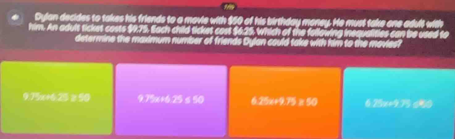 dylan decides to takes his friends to a movie with $50 of his birthday …