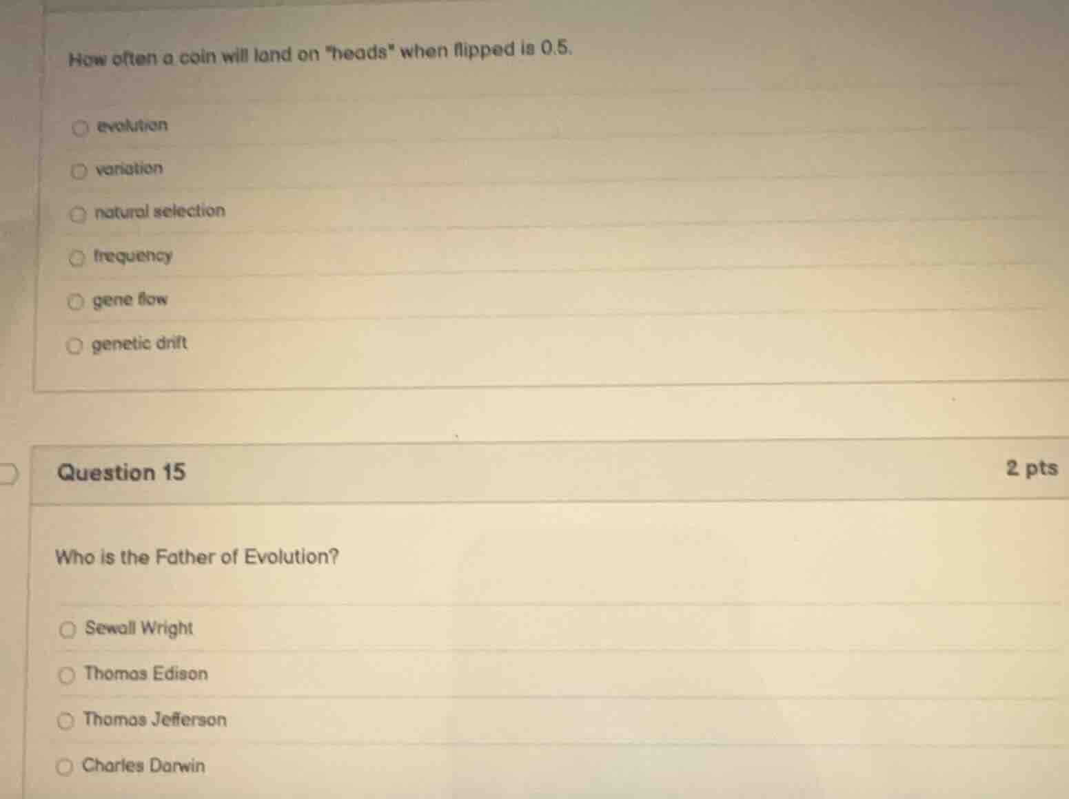 how often a coin will land on \heads\ when flipped is 0.5. ○ evolution …