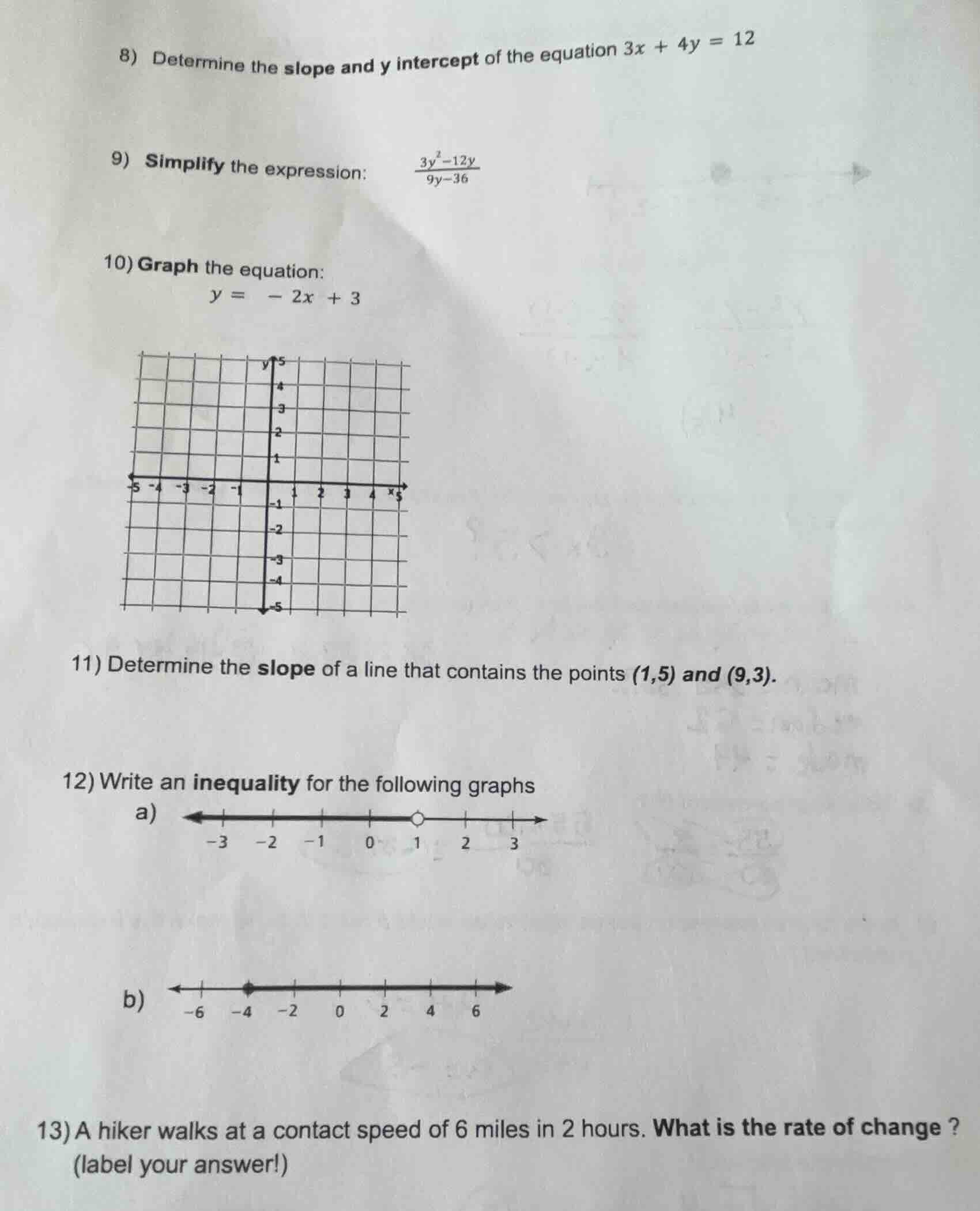 8) determine the slope and y intercept of the equation $3x + 4y = 12$ 9…