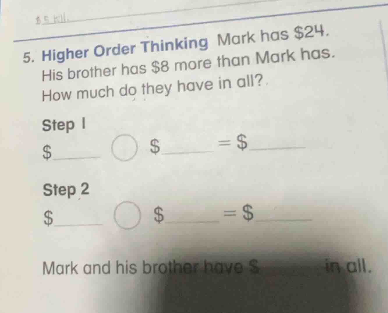 5. higher order thinking mark has $24. his brother has $8 more than mar…