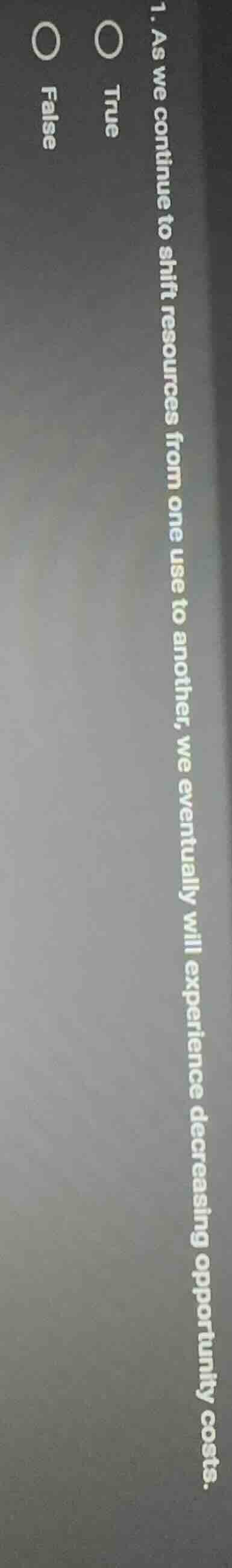 1. as we continue to shift resources from one use to another, we eventu…