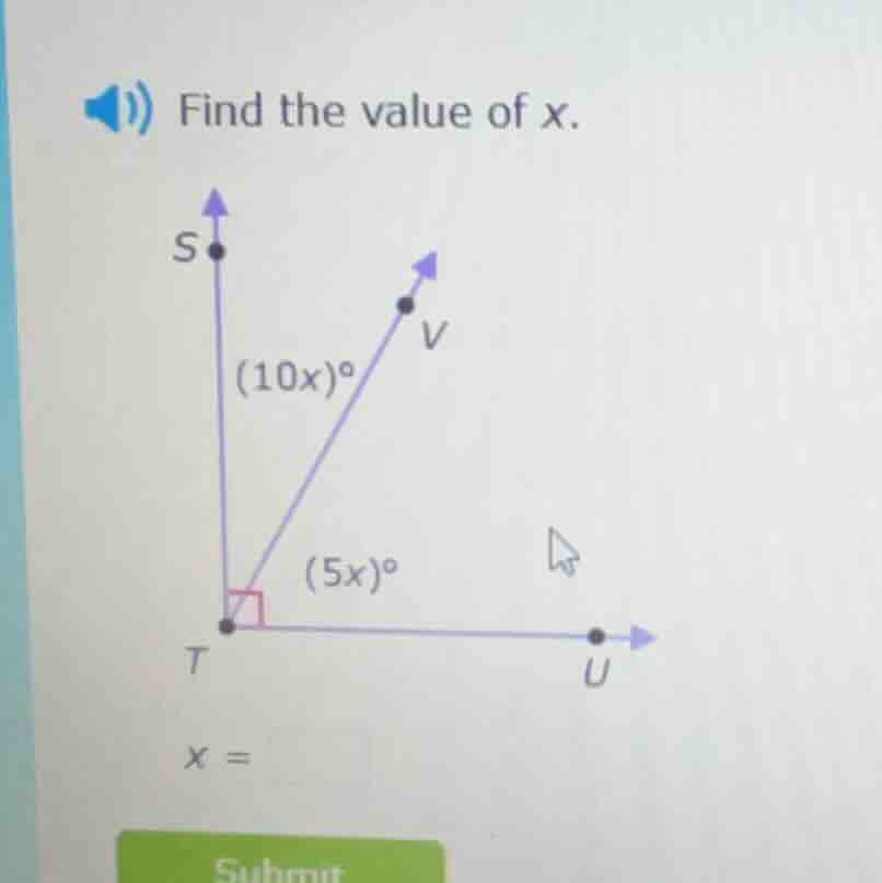 find the value of x. s (10x)° v (5x)° t u x =