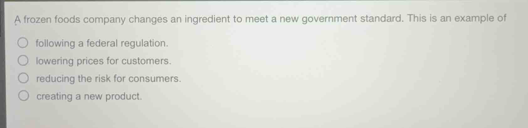 a frozen foods company changes an ingredient to meet a new government s…