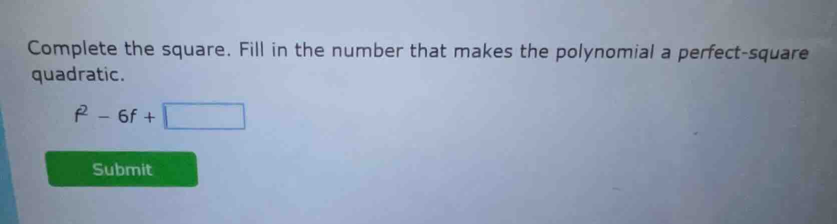 complete the square. fill in the number that makes the polynomial a per…