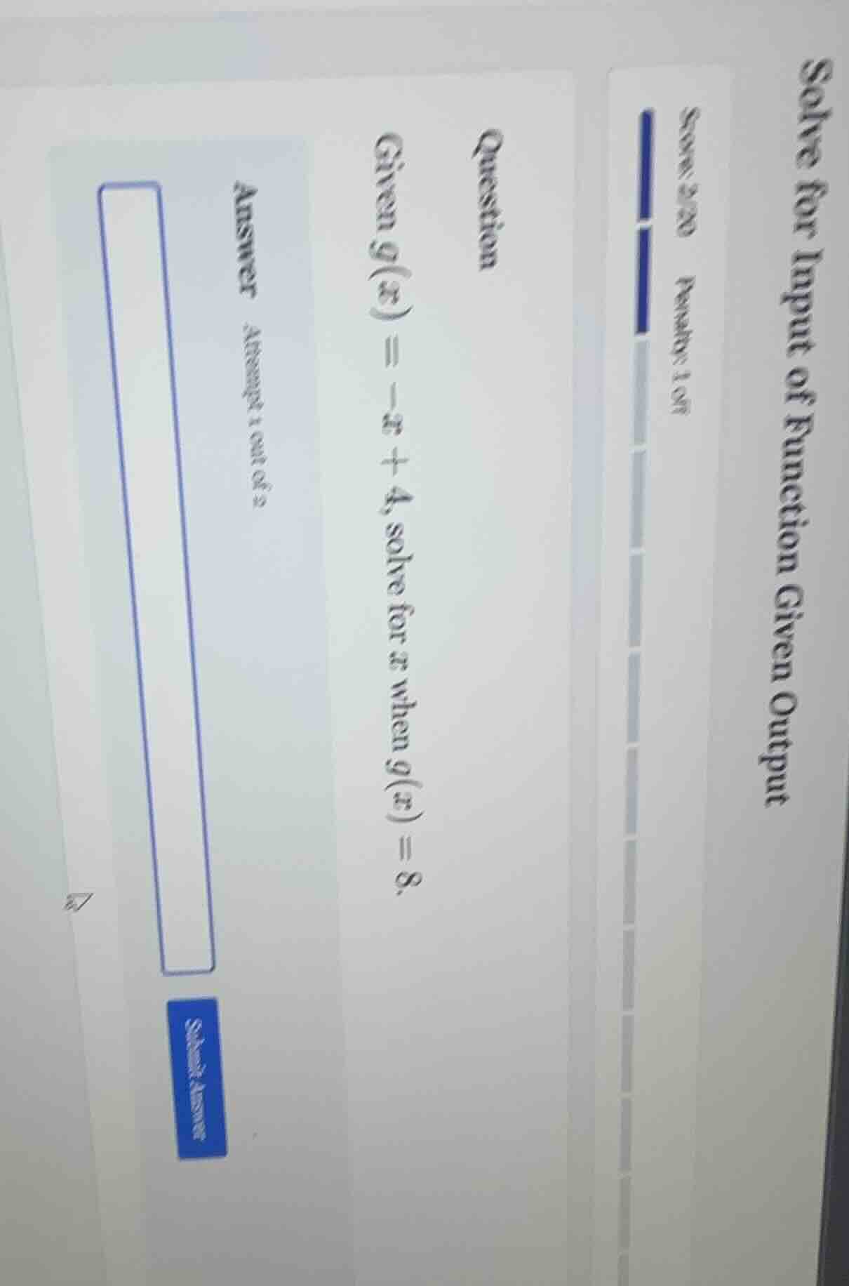 solve for input of function given output score: 3/20 penalty: 1 off que…
