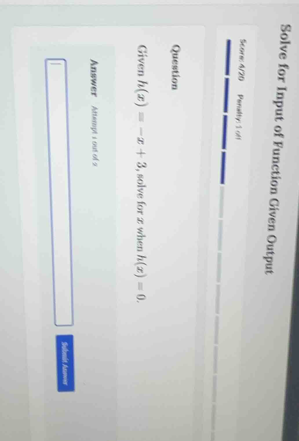 solve for input of function given output score: 4/20 penalty: 1 off que…