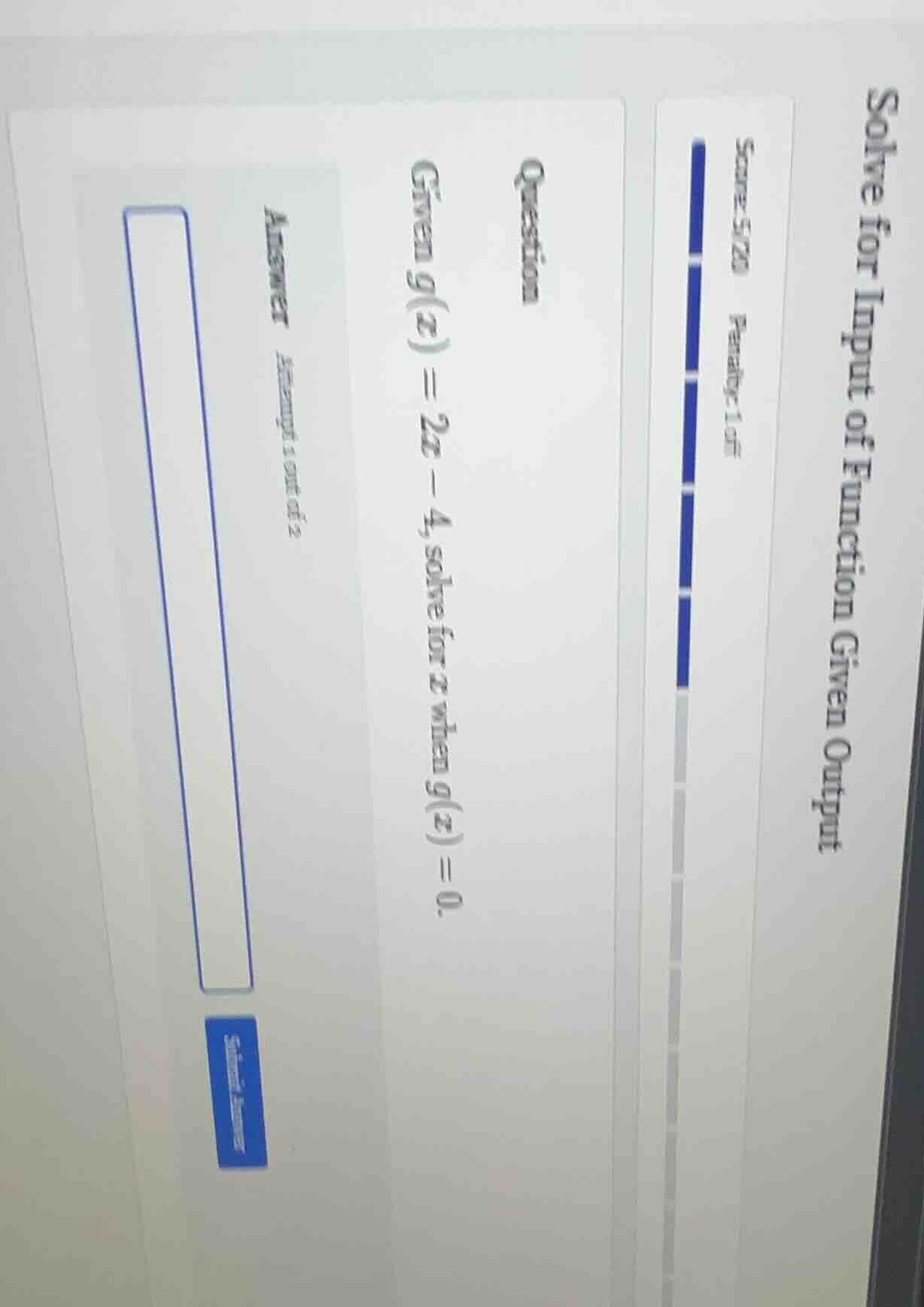 question given ( g(x) = 2x - 4 ), solve for ( x ) when ( g(x) = 0 ). an…