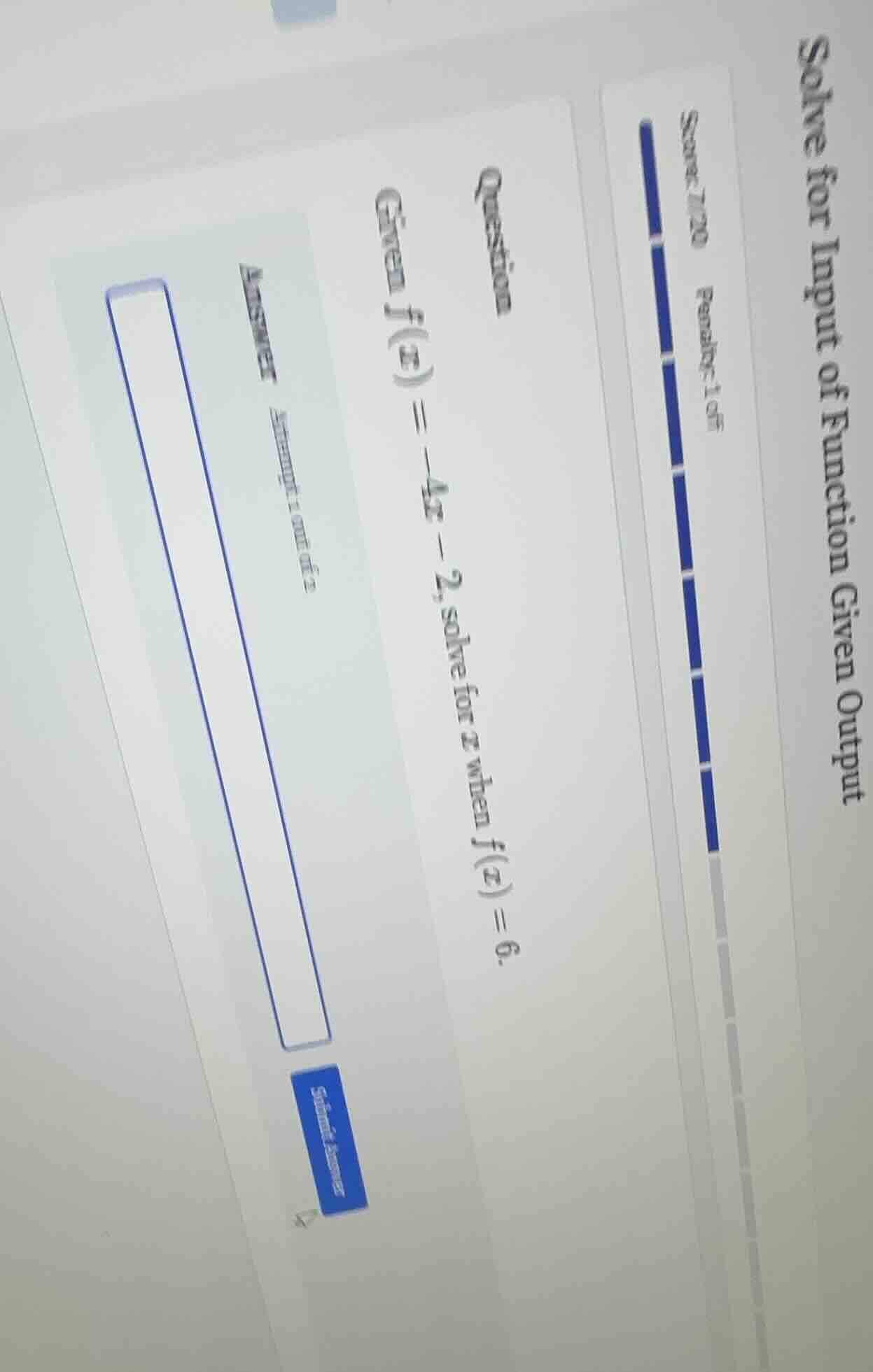 solve for input of function given output question given ( f(x) = -4x - …