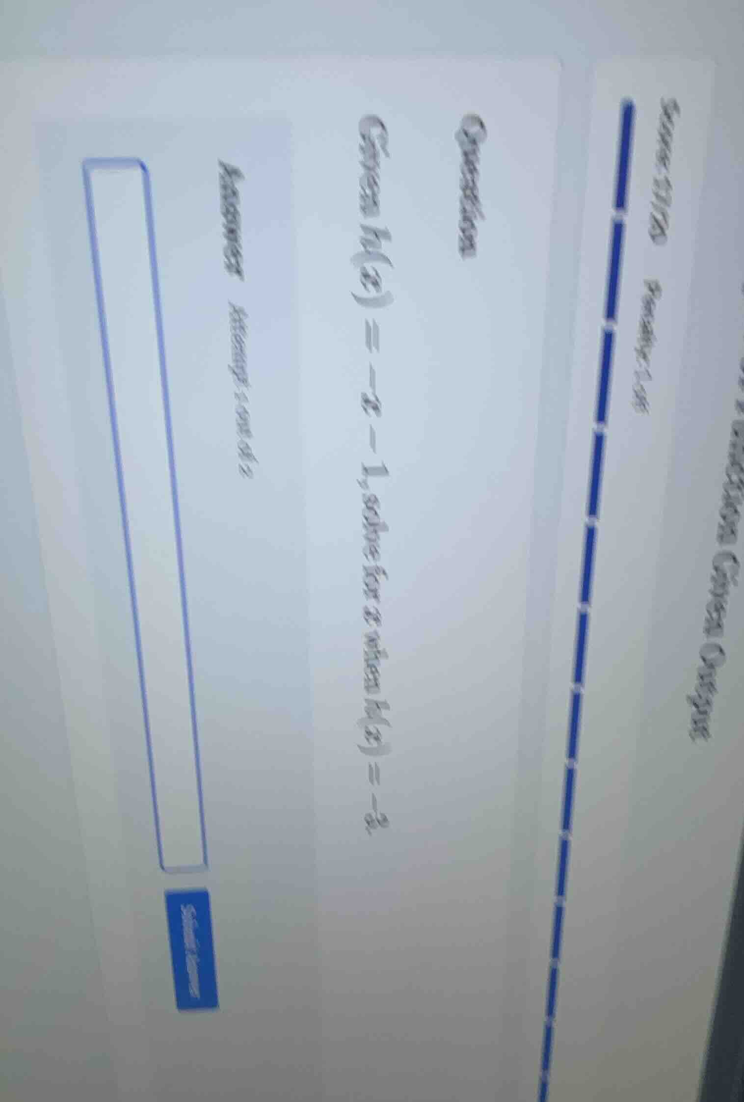 question given h(x) = -x - 1, solve for x when h(x) = -3. answer attemp…