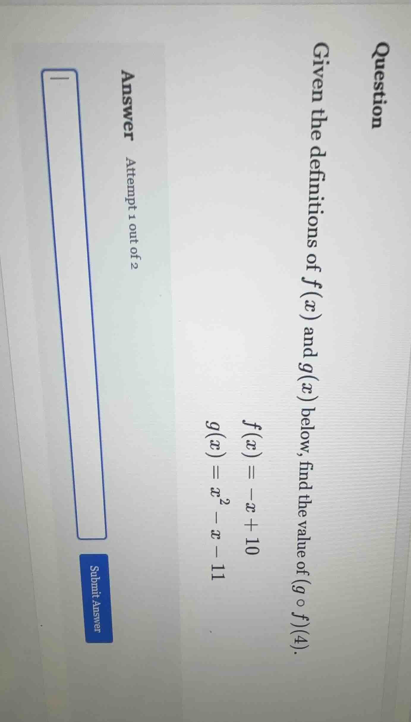 question given the definitions of f(x) and g(x) below, find the value o…