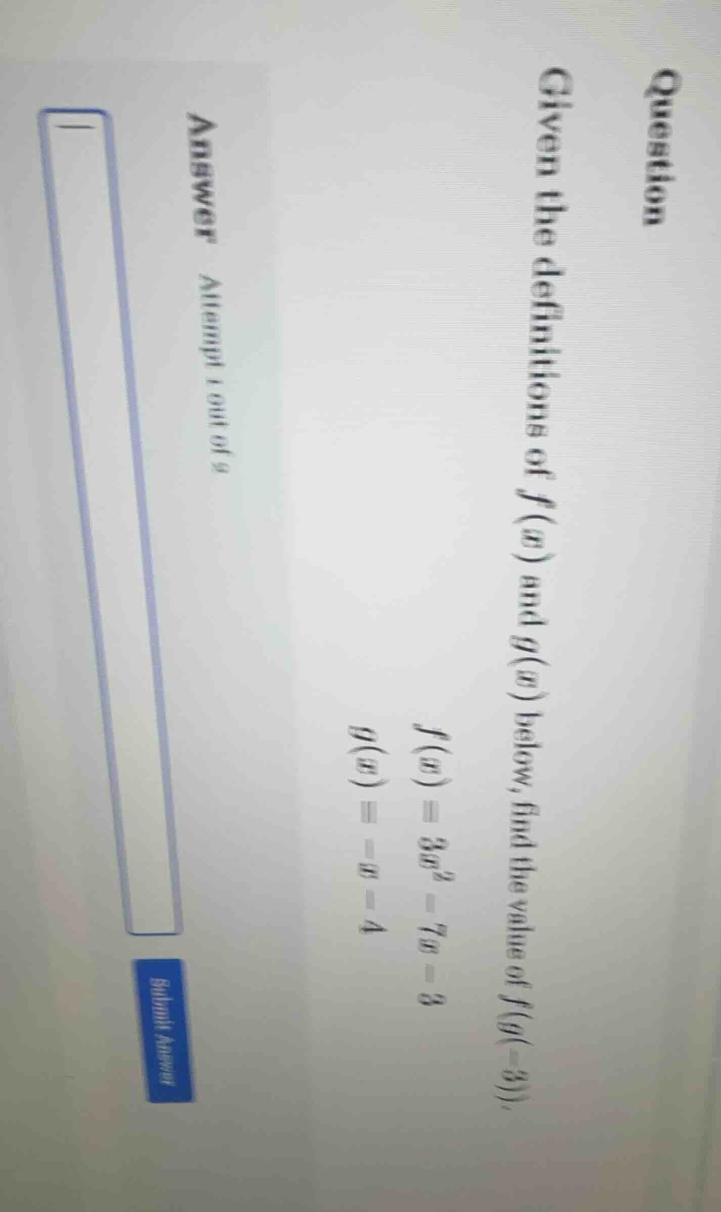 question given the definitions of f(x) and g(x) below, find the value o…