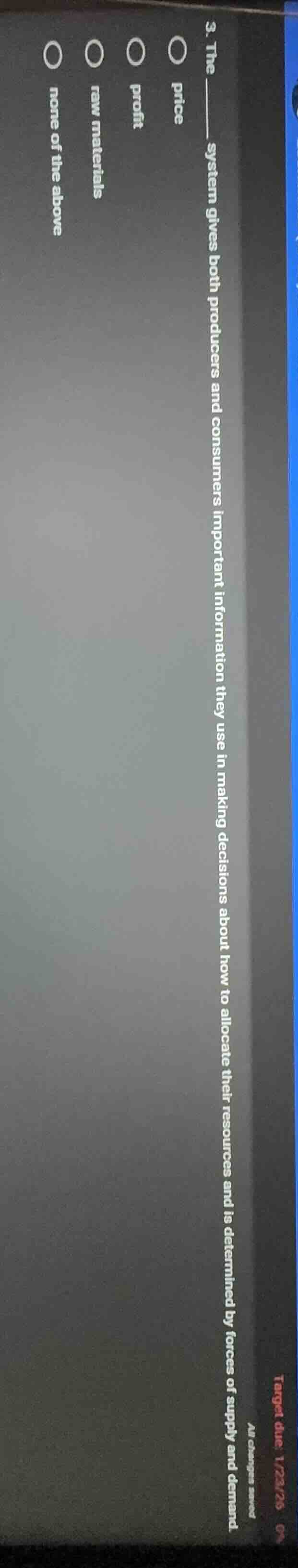 3. the ______ system gives both producers and consumers important infor…