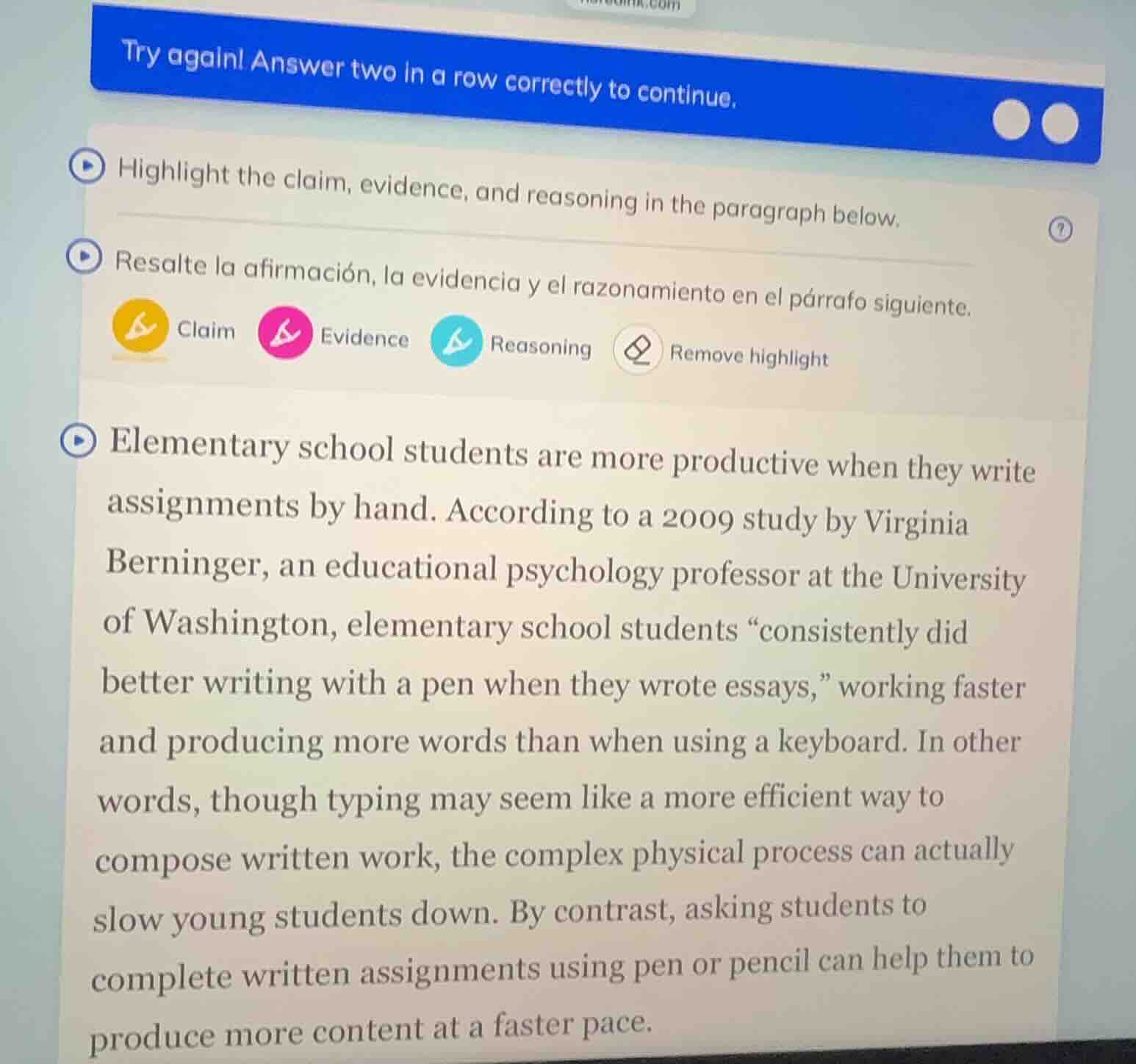 try again! answer two in a row correctly to continue. highlight the cla…