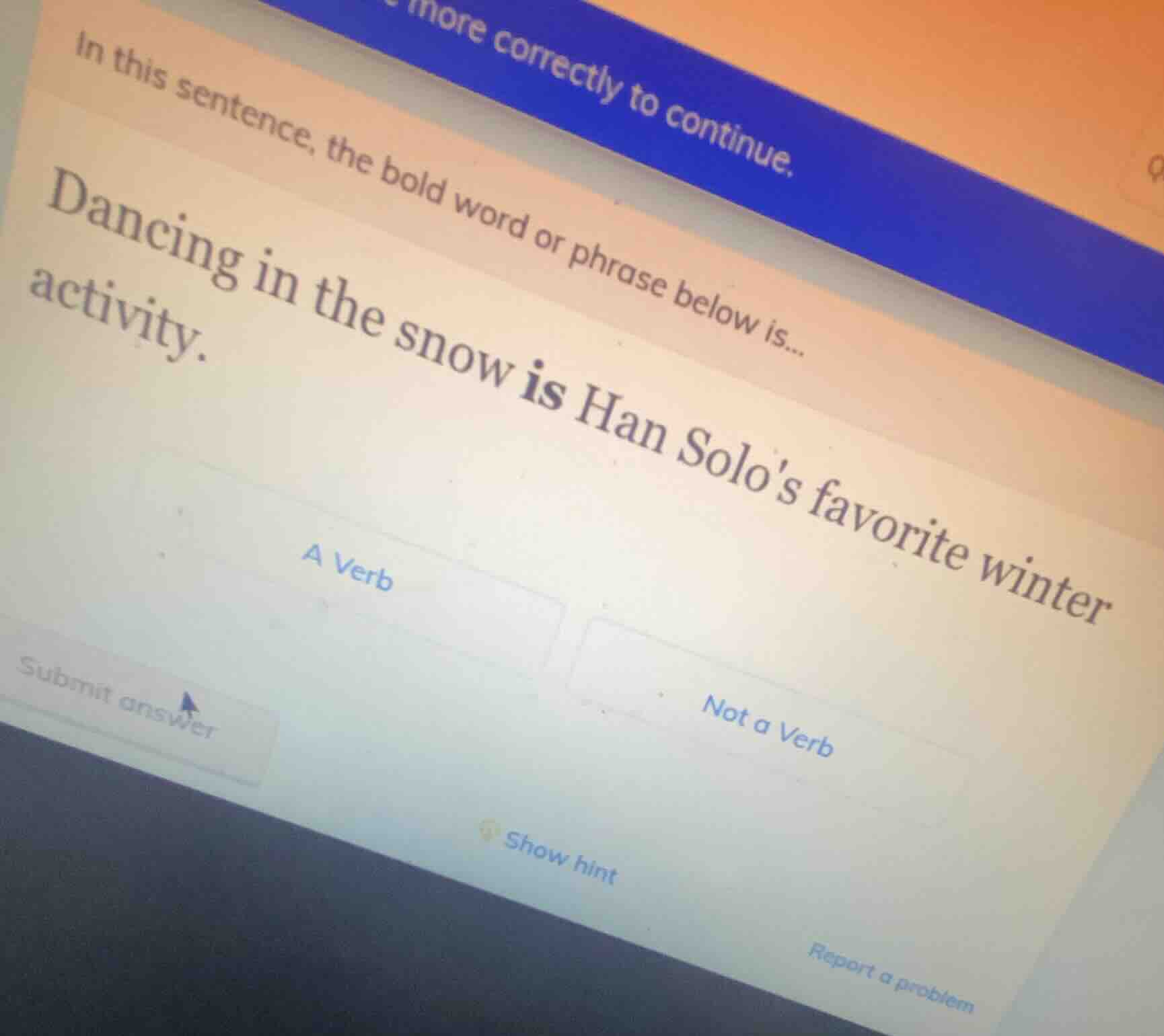 more correctly to continue. in this sentence, the bold word or phrase b…