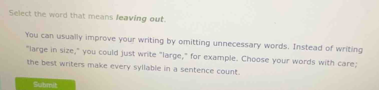 select the word that means leaving out. you can usually improve your wr…
