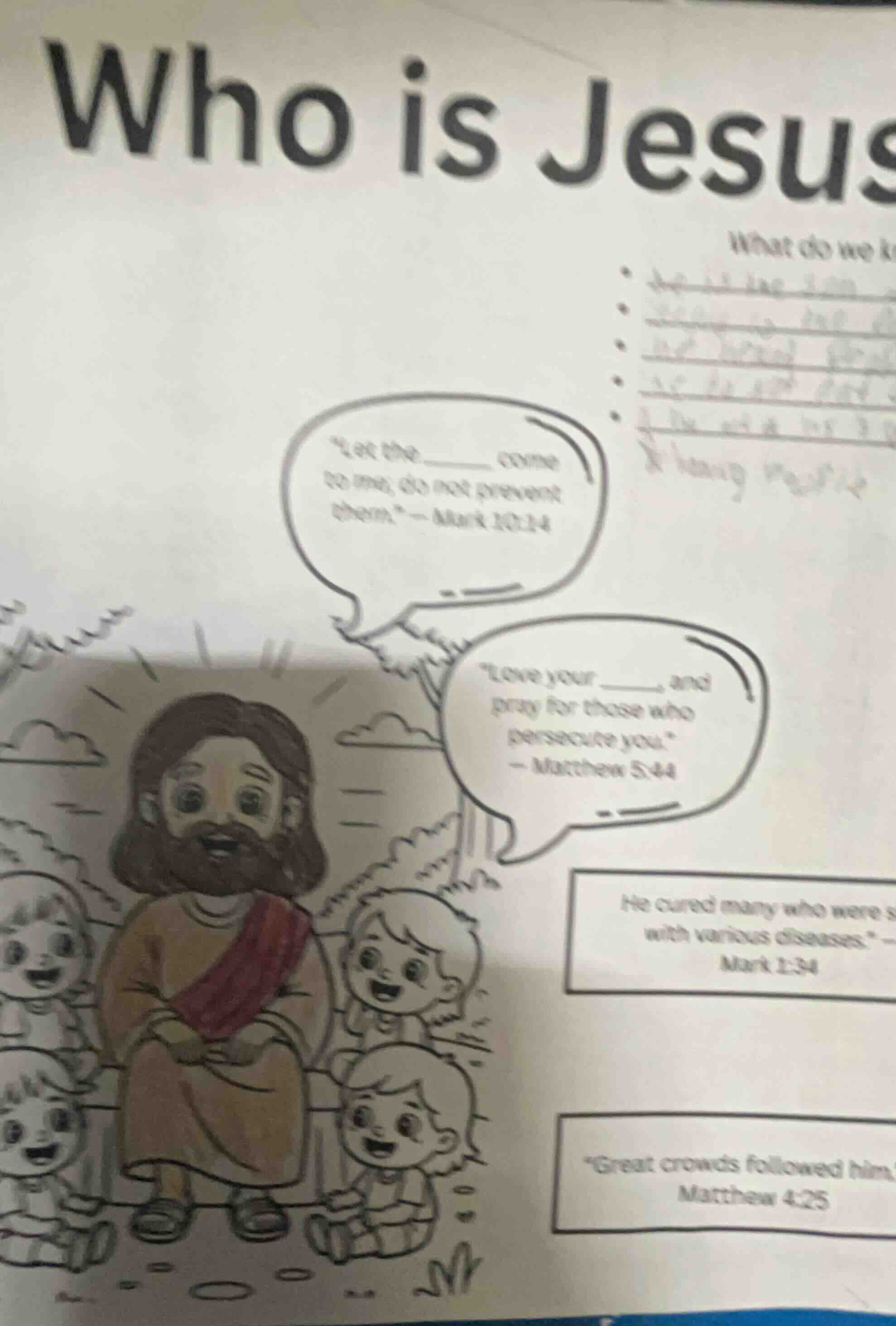 who is jesu what do we k - - - - - \let the ____ come to me, do not pre…