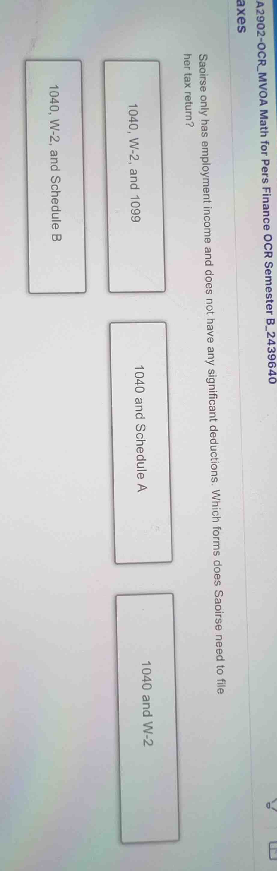 saoirse only has employment income and does not have any significant de…