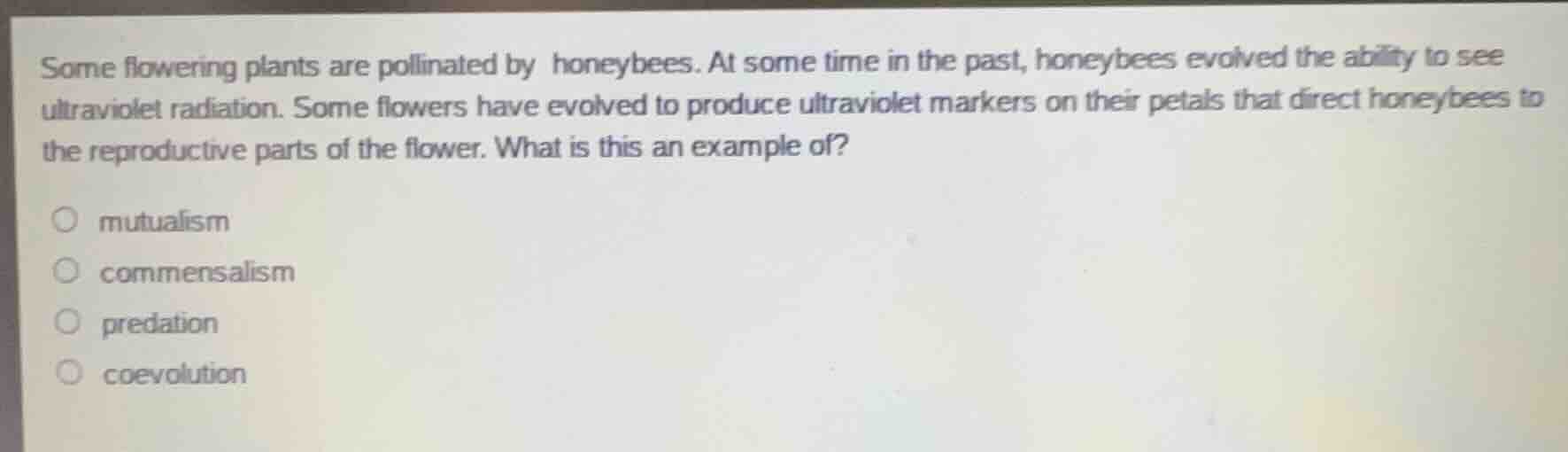 some flowering plants are pollinated by honeybees. at some time in the …