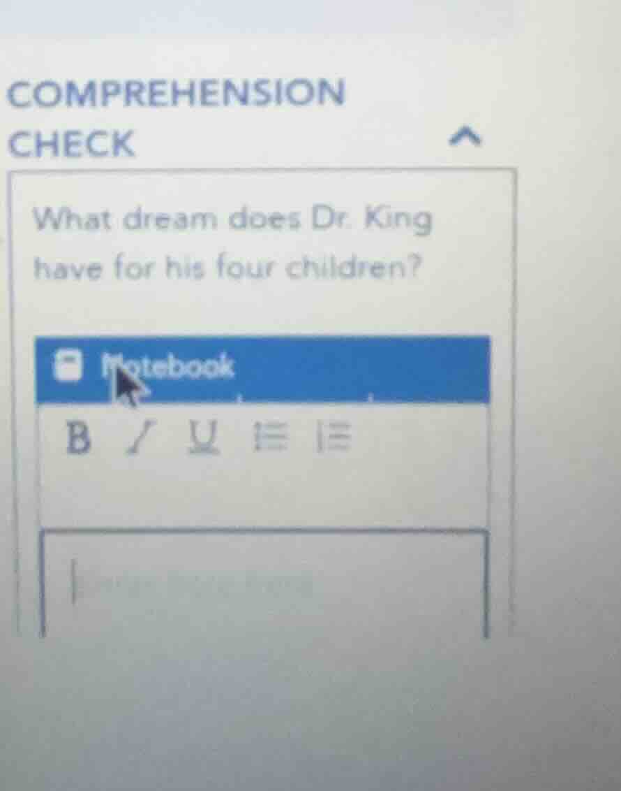 comprehension check what dream does dr. king have for his four children…
