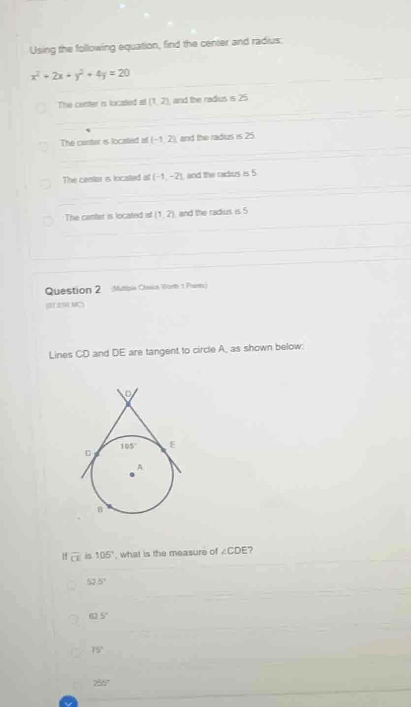 using the following equation, find the center and radius: ( x^2 + 2x + …