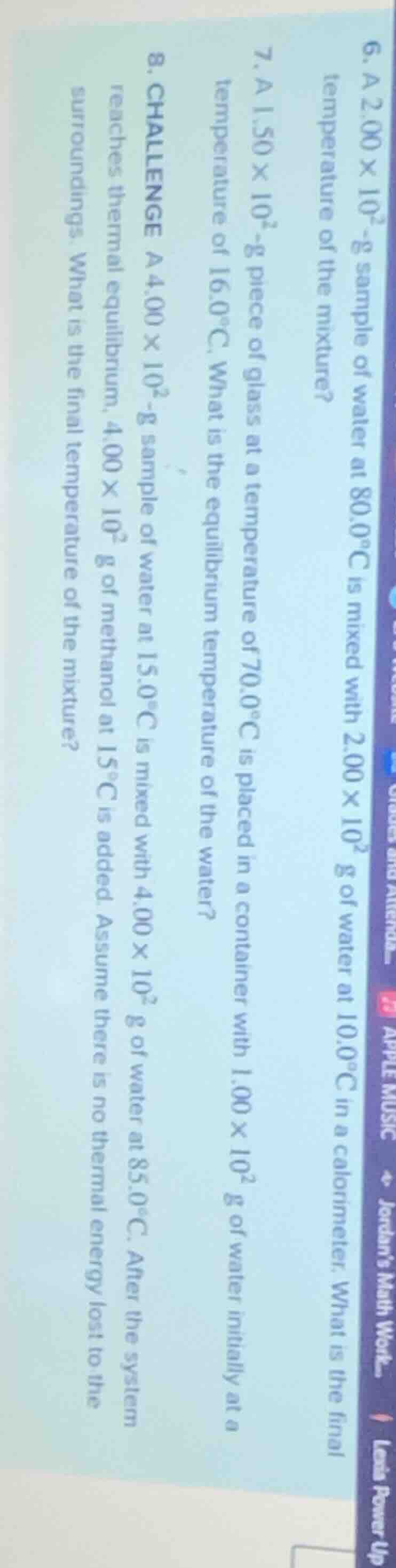 6. a 2.00 × 10² -g sample of water at 80.0°c is mixed with 2.00 × 10² g…