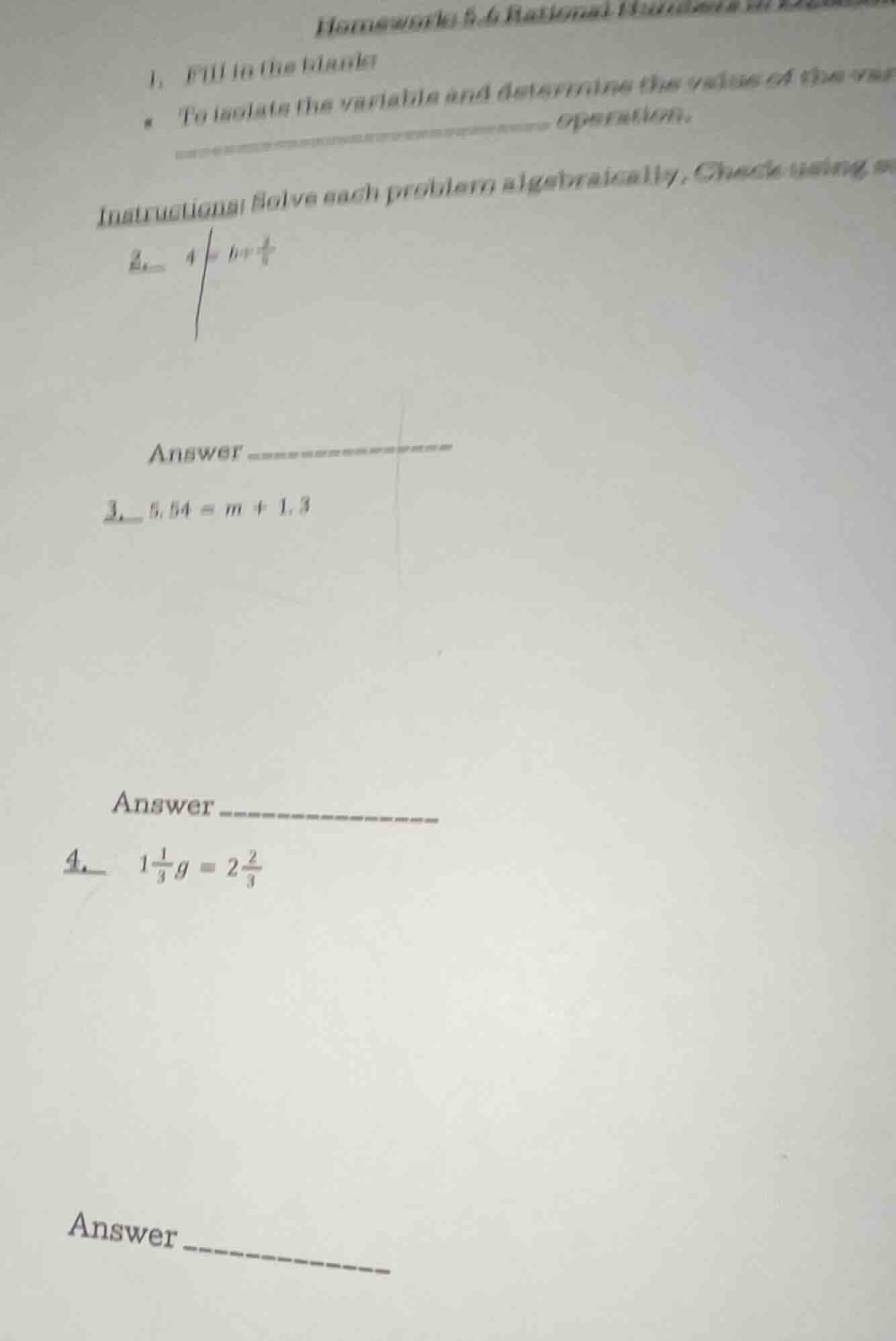homework 5.6 rational... 1. fill in the blanks * to isolate the variabl…