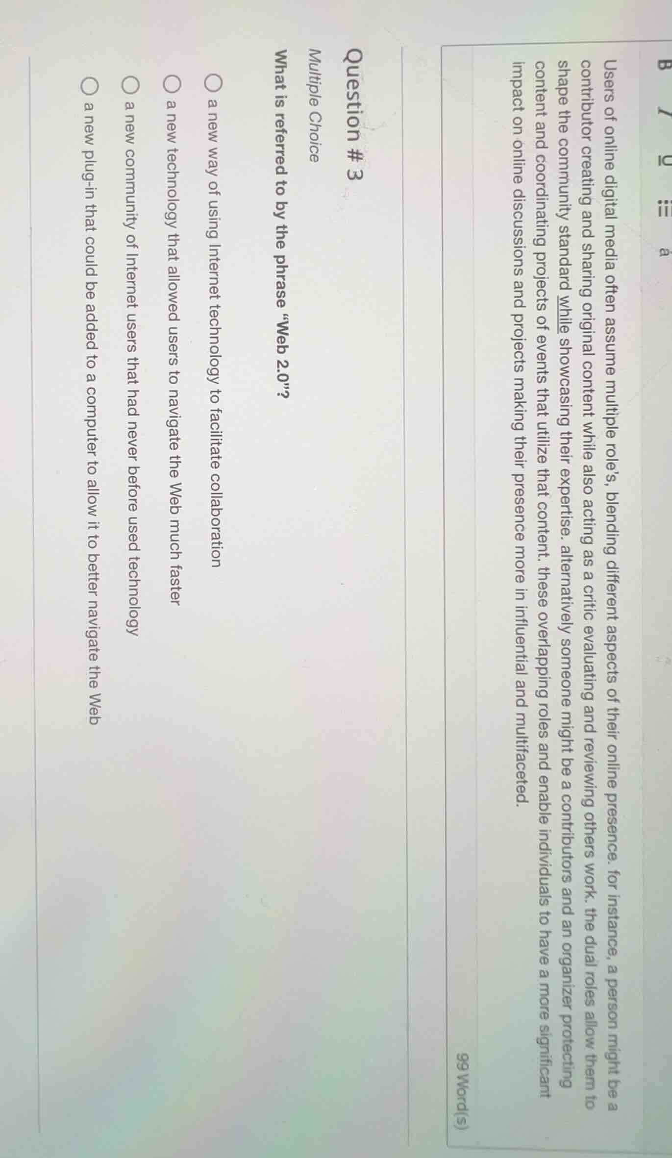 question # 3 multiple choice what is referred to by the phrase “web 2.0…