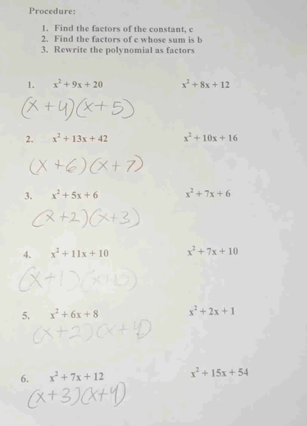 procedure: 1. find the factors of the constant, c 2. find the factors o…