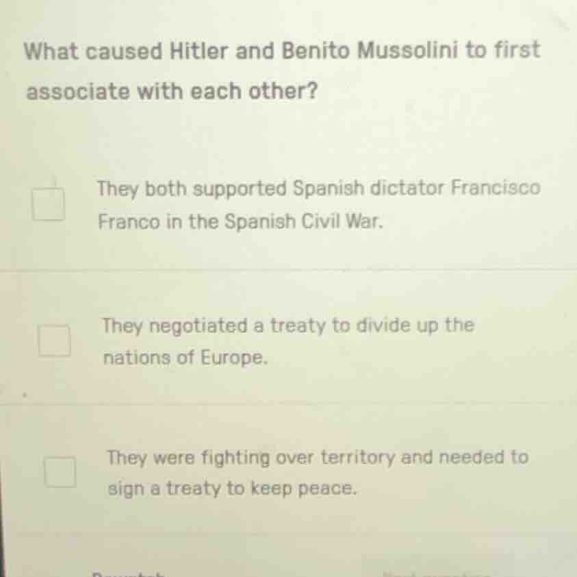 what caused hitler and benito mussolini to first associate with each ot…