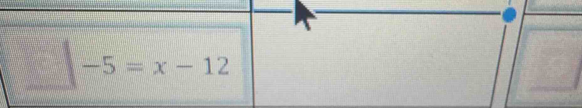 -5 = x - 12