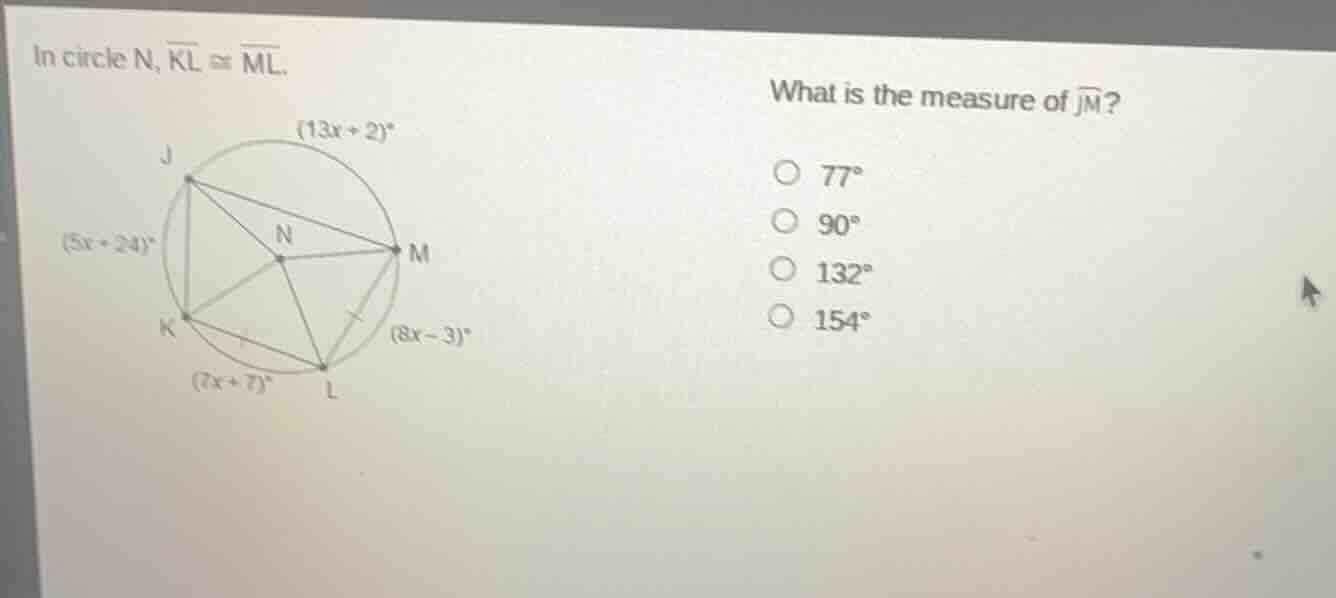 in circle n, \\(\\overline{kl} \\cong \\overline{ml}\\). what is the me…