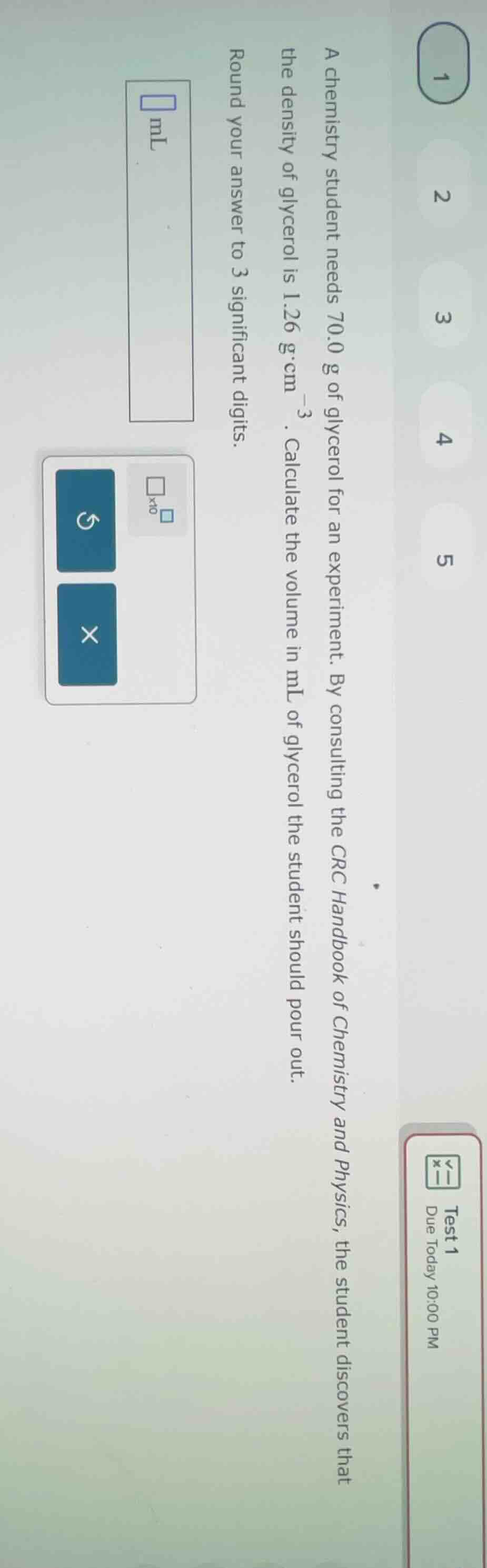 a chemistry student needs 70.0 g of glycerol for an experiment. by cons…