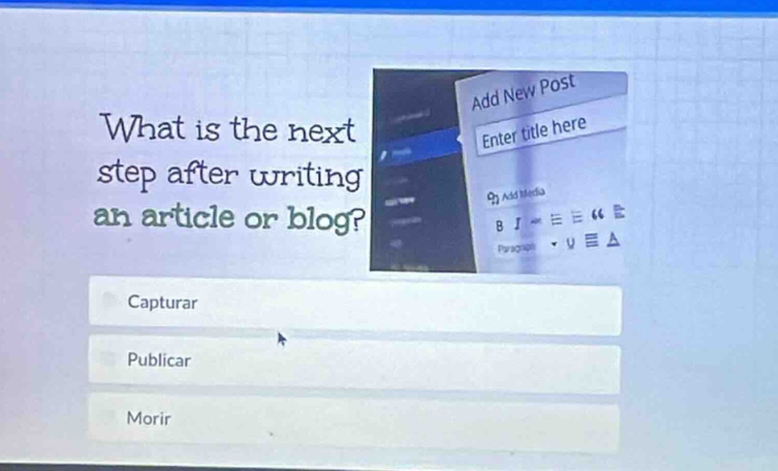 what is the next step after writing an article or blog? capturar public…