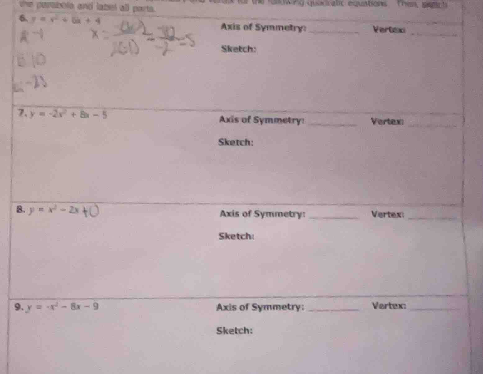 the parabola and label all parts. 6. $y = x^2 + 10x + 4$ axis of symmet…